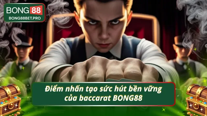 Sức hút đáng kể từ game bài baccarat cực chất của nhà cái