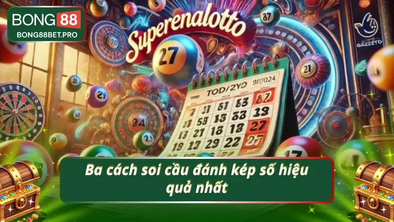 Bí quyết soi cầu lô kép chuẩn không cần chỉnh